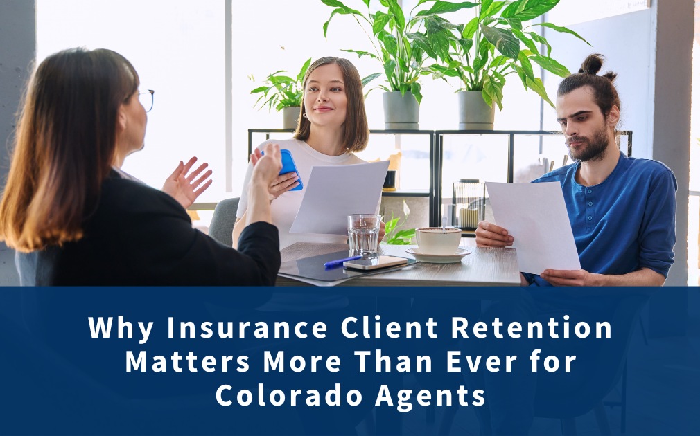 Insurance Client Retention: How Agents Keep Clients Long Term