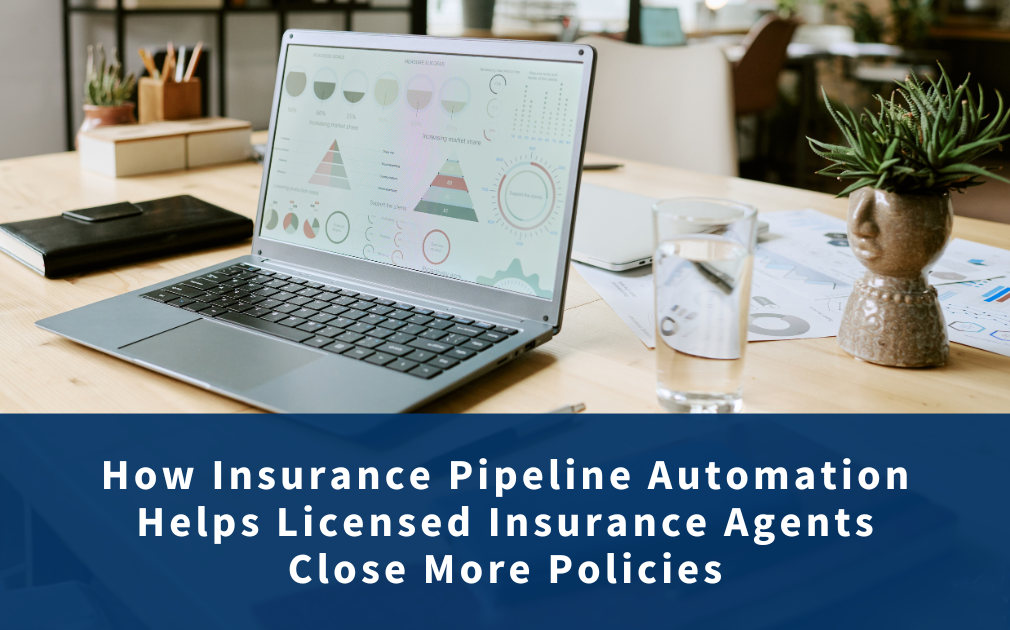 Insurance pipeline automation dashboard for licensed insurance agents | PIP
